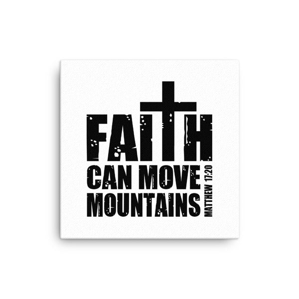 Faith Moves Mountains Canvas