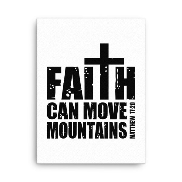 Faith Moves Mountains Canvas