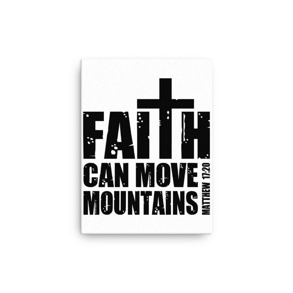 Faith Moves Mountains Canvas